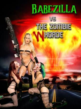 Смотреть эротический фильм Бейбзилла против орды зомби-шлюх / Babezilla vs The Zombie Whorde (2022) онлайн