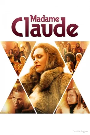 Смотреть эротический фильм Мадам Клод / Madame Claude (2021) онлайн